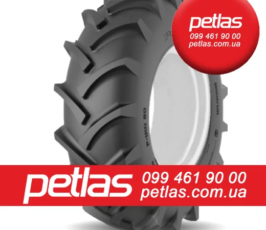 Агро сільгосп шини 420/85 R30 PETLAS TA 110 (С/Х) 140/137 – сг резина R12 – R54 - фото № 14